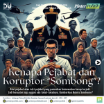 Kenapa Pejabat dan Koruptor “Sombong”?