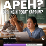 Apeh? DPR Ingin Pecat Kapolri?