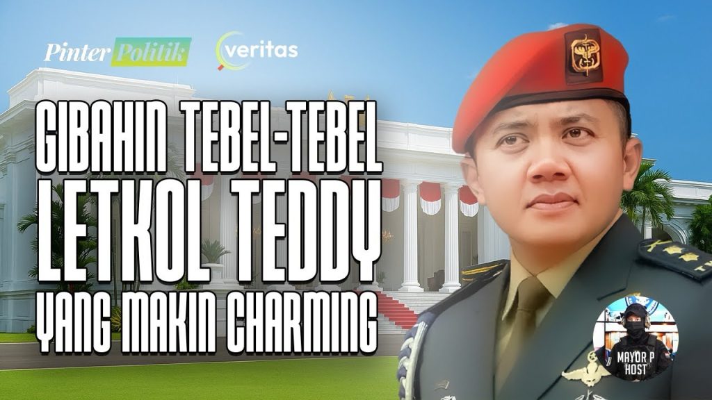 gibahin-teddy-indra-wijaya,-sang-letkol-yang-terus-gaspol