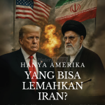 Hanya Amerika yang Bisa Lemahkan Iran?