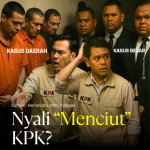 Nyali “Menciut” KPK?