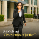 Sri Mulyani “Obstruction of Justice”?